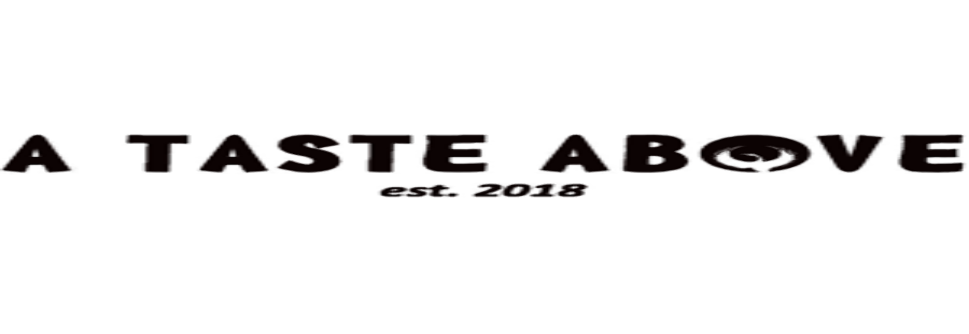 A Taste Above
